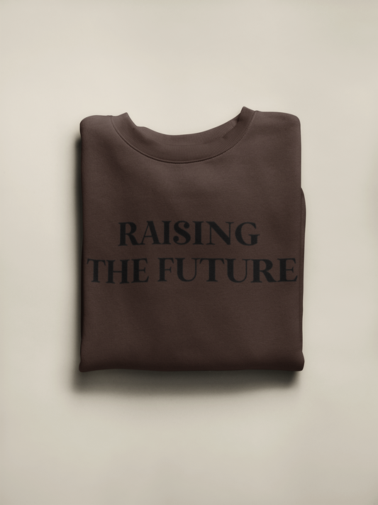 Raising the Future -Crewneck Sweatshirt