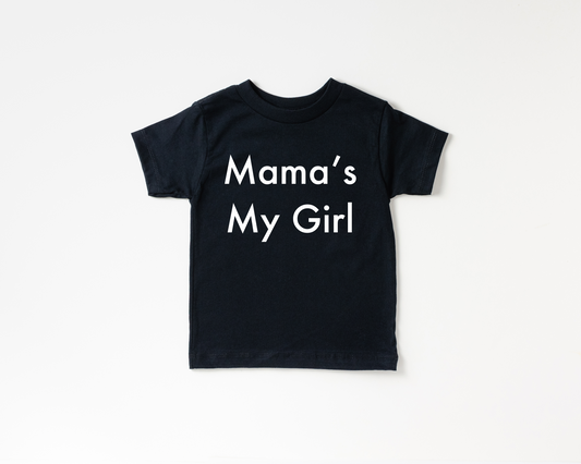 Mama's my Girl-Unisex Black